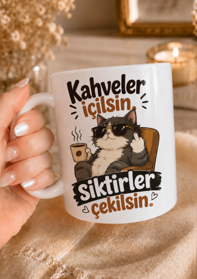 Kahveler İçilsin Siktirler Çekilsin Yazılı Kedi Tasarımlı Komik Porselen Kupa Bardak