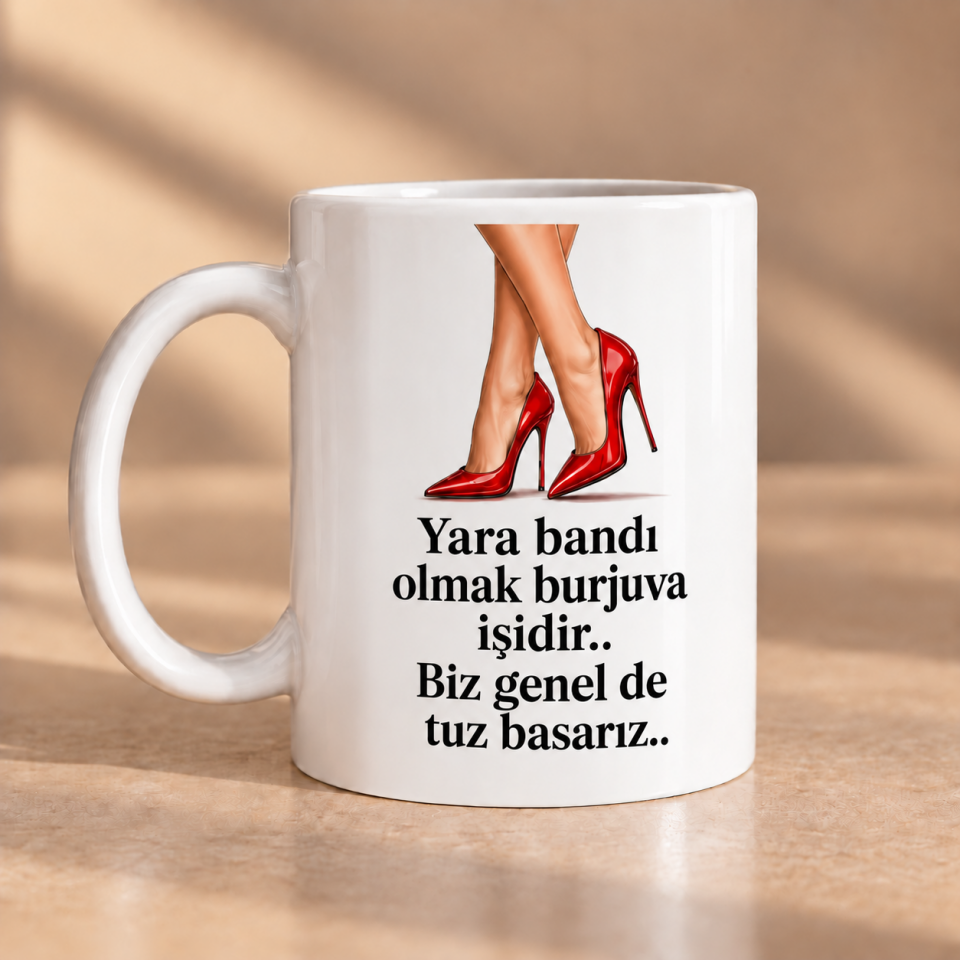 Yara Bandı Burjuva İşidir Biz Genelde Tuz Basarız Esprili Porselen Kupa 330 ml