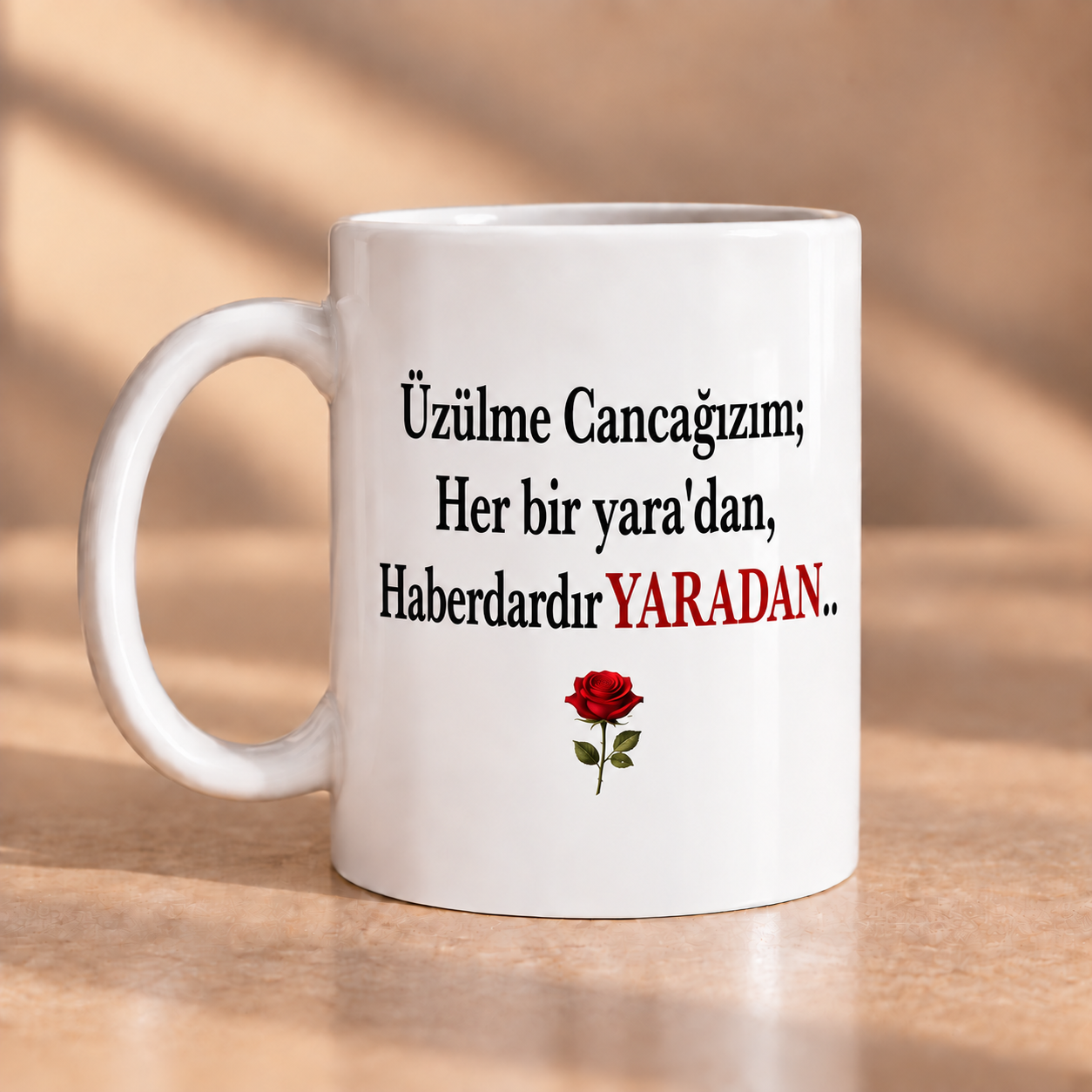 Üzülme Cancağızım Her Bir Yaradan Haberdardır Yaradan Baskılı Kupa