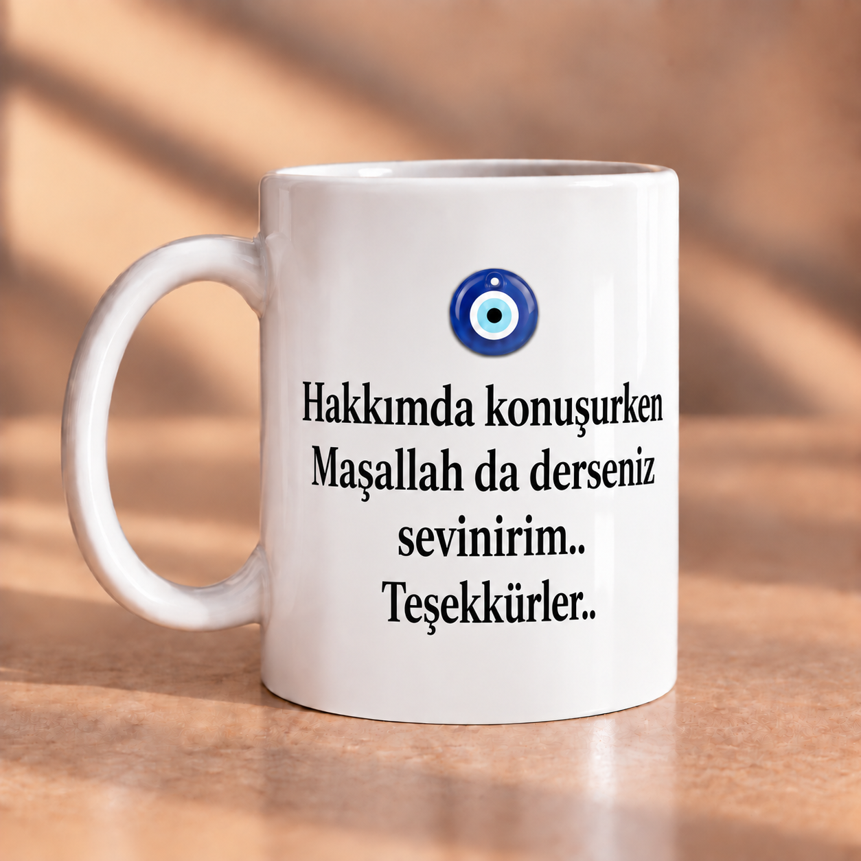 Hakkımda Konuşurken Maşallah da Derseniz Sevinirim Baskılı Kupa