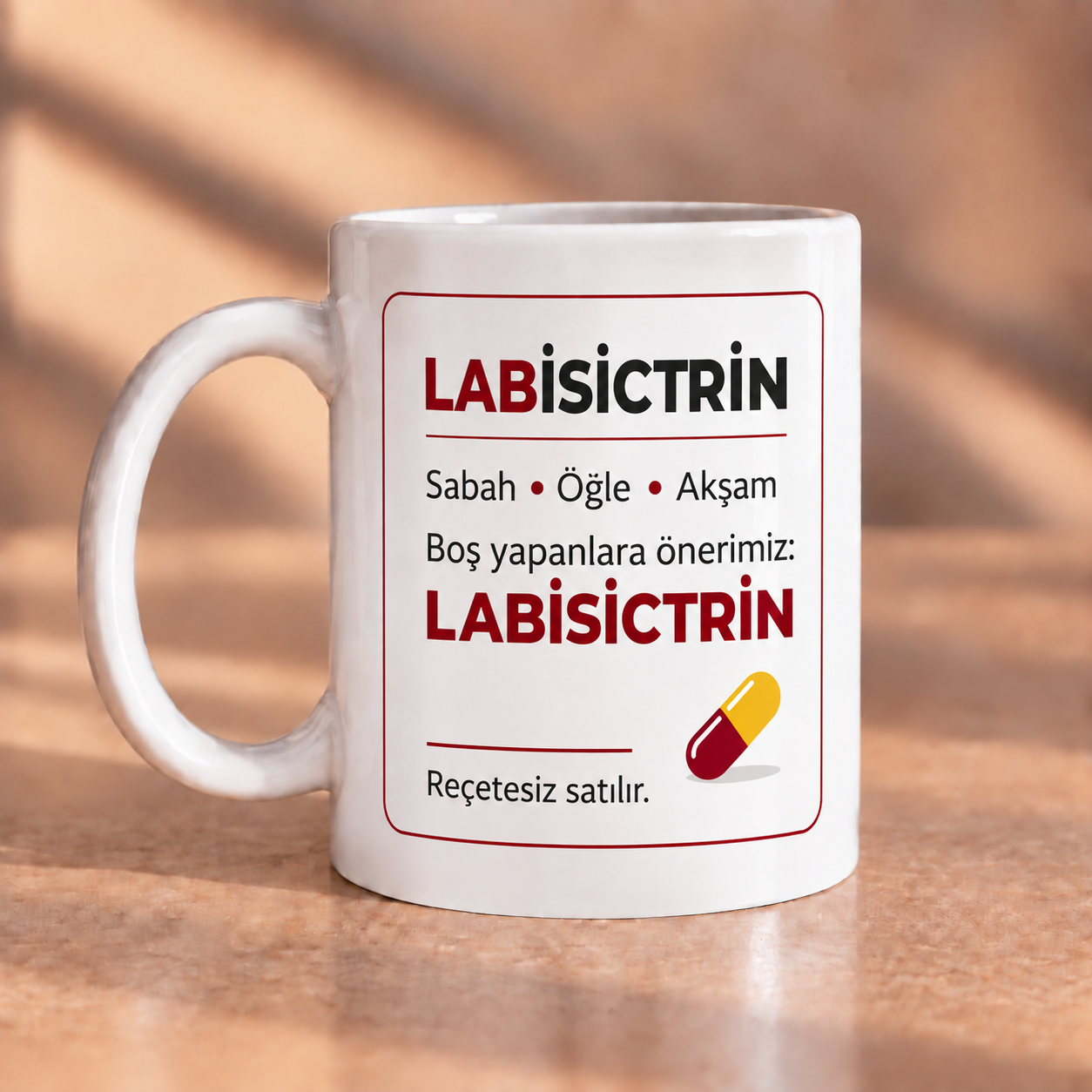 Labisictrin Boş Yapanlara Özel Esprili Baskılı Kupa