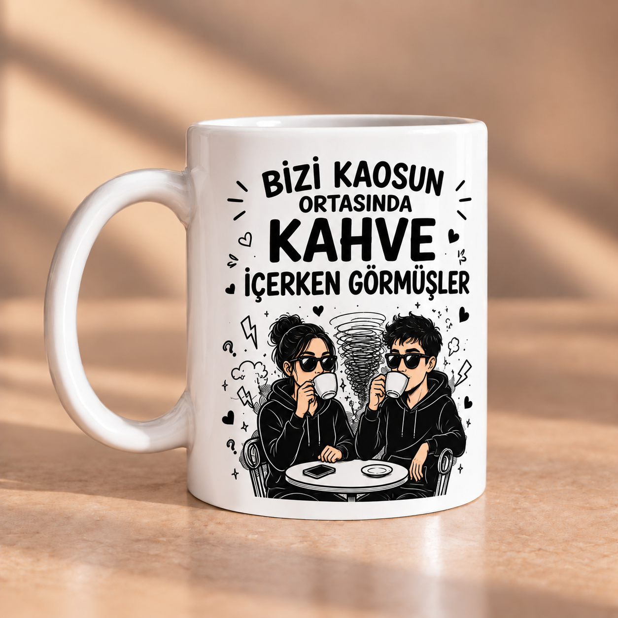 Bizi Kaosun Ortasında Kahve İçerken Görmüşler Porselen Kupa 330 ml