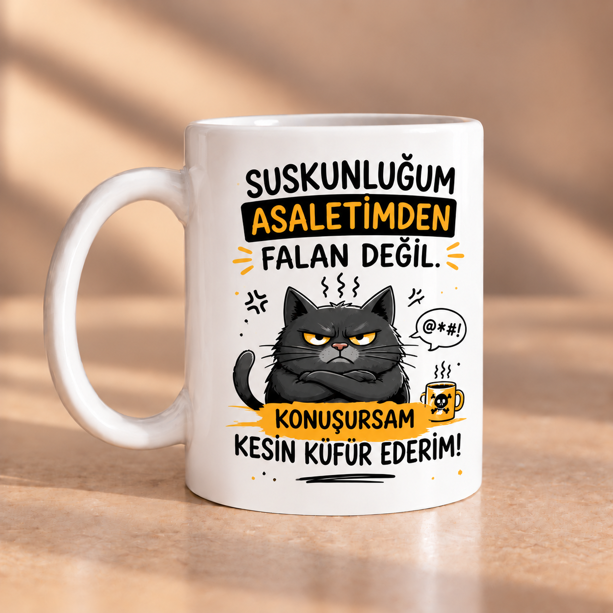 Suskunluğum Asaletimden Değil Konuşursam Kesin Küfür Ederim Porselen Kupa 330 ml