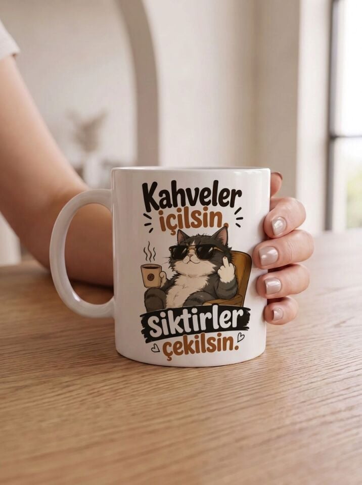 Kahveler İçilsin Siktirler Çekilsin Kedi Baskılı Porselen Kupa 330 ml